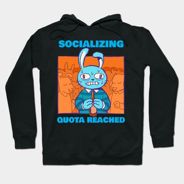 Socializing quota reached Hoodie by Mota